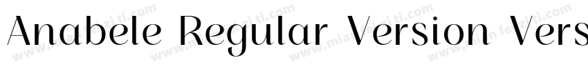 Anabele Regular Version Version字体转换